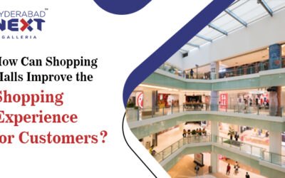 How Can Shopping Malls Improve the Shopping Experience for Customers?, Next Galleria