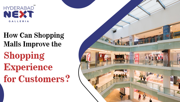 How Can Shopping Malls Improve the Shopping Experience for Customers?, Next Musarambagh