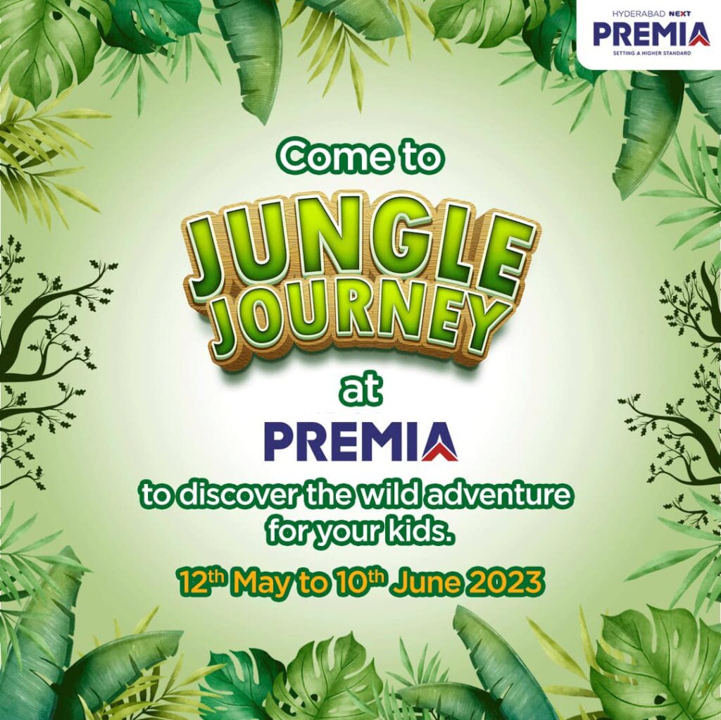 Jungle Journey, Hyderabad Next Premia